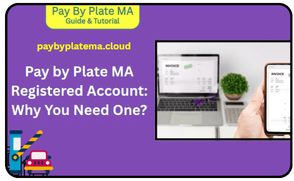 Pay by Plate MA Registered Account - A New One